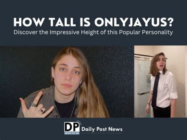 How Tall is Onlyjayus?