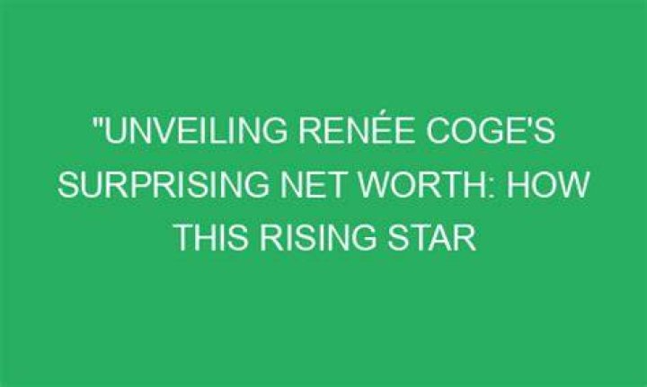Unveiling The Fortune Behind The Rising Star